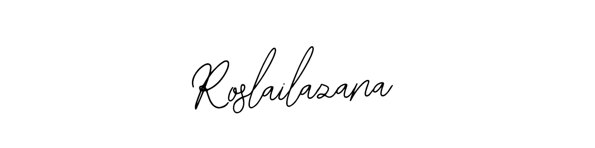 The best way (Bearetta-2O07w) to make a short signature is to pick only two or three words in your name. The name Roslailazana include a total of six letters. For converting this name. Roslailazana signature style 12 images and pictures png
