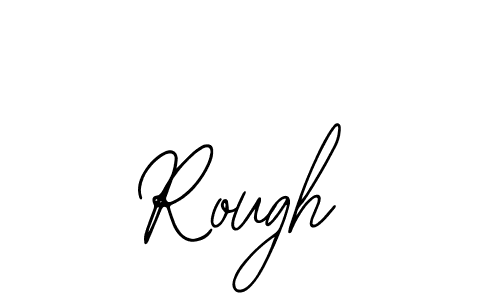 if you are searching for the best signature style for your name Rough. so please give up your signature search. here we have designed multiple signature styles  using Bearetta-2O07w. Rough signature style 12 images and pictures png