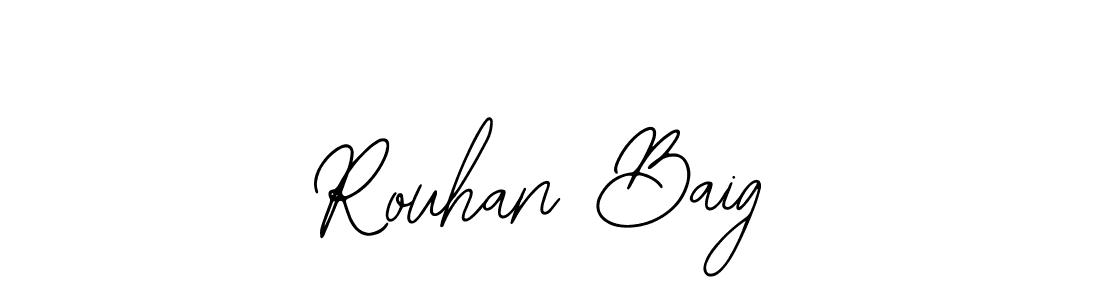 How to make Rouhan Baig signature? Bearetta-2O07w is a professional autograph style. Create handwritten signature for Rouhan Baig name. Rouhan Baig signature style 12 images and pictures png
