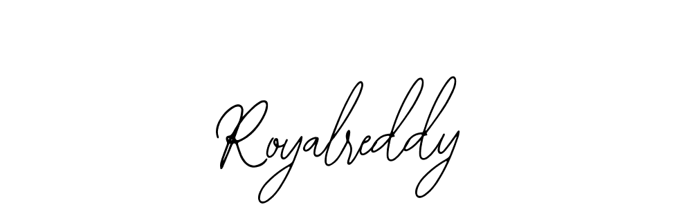 How to make Royalreddy signature? Bearetta-2O07w is a professional autograph style. Create handwritten signature for Royalreddy name. Royalreddy signature style 12 images and pictures png