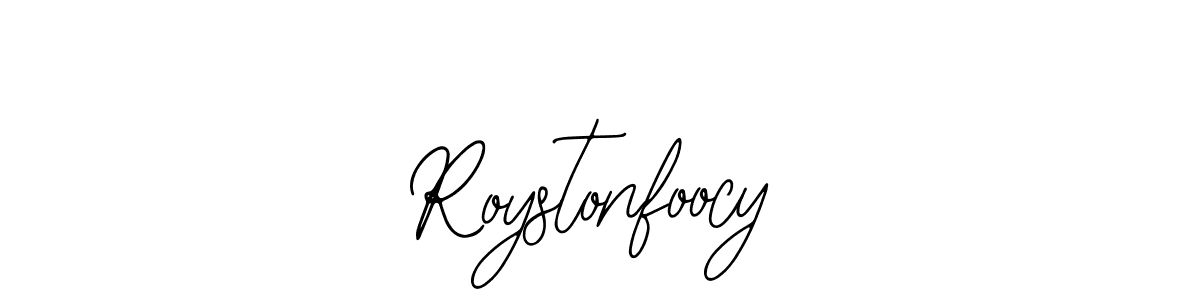 The best way (Bearetta-2O07w) to make a short signature is to pick only two or three words in your name. The name Roystonfoocy include a total of six letters. For converting this name. Roystonfoocy signature style 12 images and pictures png