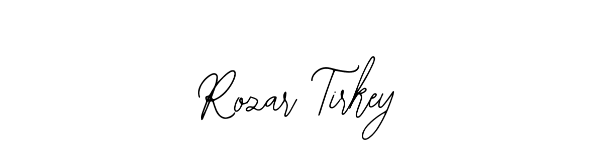 Once you've used our free online signature maker to create your best signature Bearetta-2O07w style, it's time to enjoy all of the benefits that Rozar Tirkey name signing documents. Rozar Tirkey signature style 12 images and pictures png
