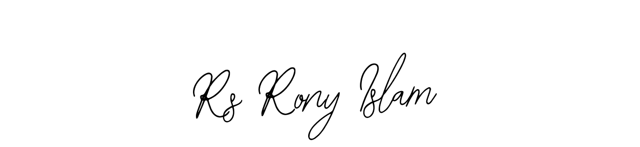 Design your own signature with our free online signature maker. With this signature software, you can create a handwritten (Bearetta-2O07w) signature for name Rs Rony Islam. Rs Rony Islam signature style 12 images and pictures png