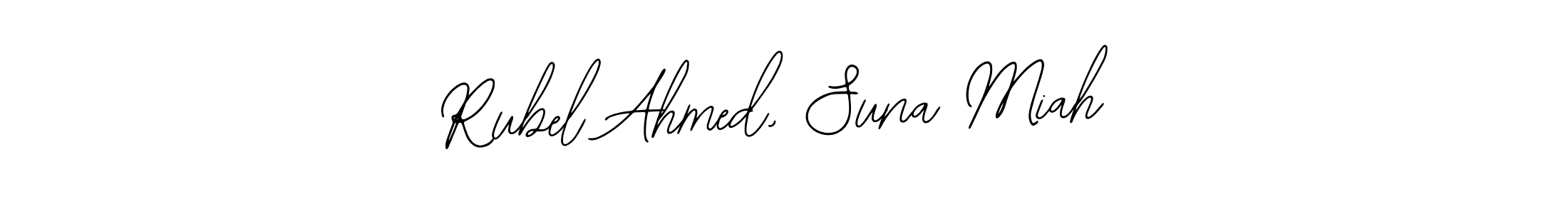 You should practise on your own different ways (Bearetta-2O07w) to write your name (Rubel Ahmed, Suna Miah) in signature. don't let someone else do it for you. Rubel Ahmed, Suna Miah signature style 12 images and pictures png