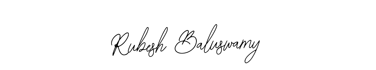 How to make Rubesh Baluswamy name signature. Use Bearetta-2O07w style for creating short signs online. This is the latest handwritten sign. Rubesh Baluswamy signature style 12 images and pictures png