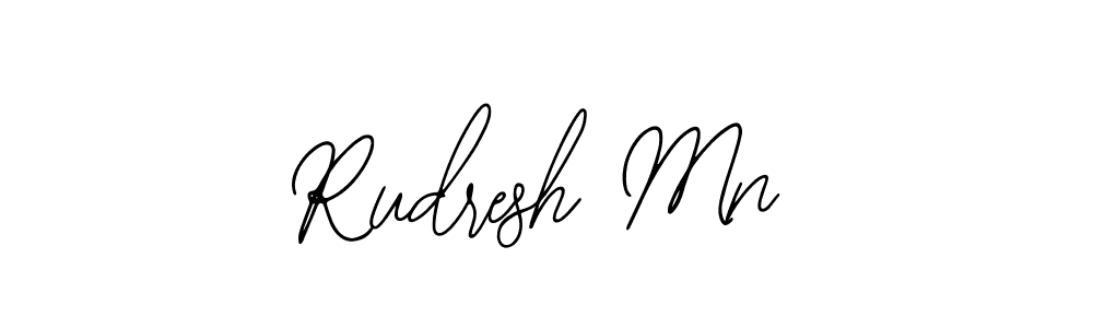 How to make Rudresh Mn signature? Bearetta-2O07w is a professional autograph style. Create handwritten signature for Rudresh Mn name. Rudresh Mn signature style 12 images and pictures png