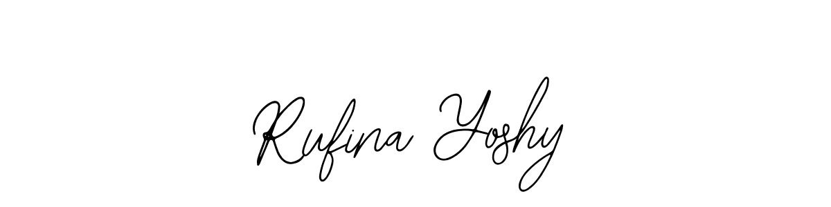 How to make Rufina Yoshy signature? Bearetta-2O07w is a professional autograph style. Create handwritten signature for Rufina Yoshy name. Rufina Yoshy signature style 12 images and pictures png