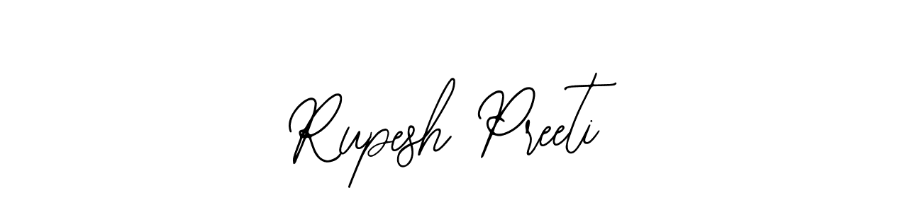 Also we have Rupesh Preeti name is the best signature style. Create professional handwritten signature collection using Bearetta-2O07w autograph style. Rupesh Preeti signature style 12 images and pictures png