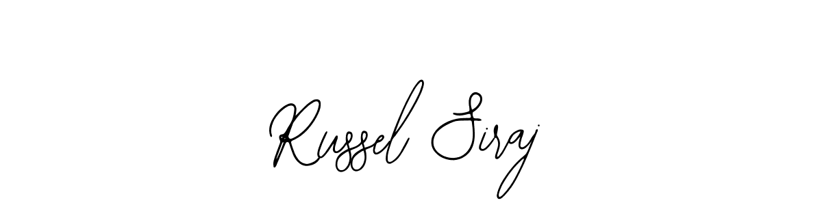 You should practise on your own different ways (Bearetta-2O07w) to write your name (Russel Siraj) in signature. don't let someone else do it for you. Russel Siraj signature style 12 images and pictures png