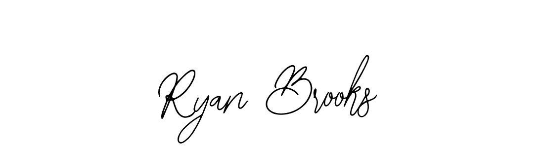 You should practise on your own different ways (Bearetta-2O07w) to write your name (Ryan Brooks) in signature. don't let someone else do it for you. Ryan Brooks signature style 12 images and pictures png