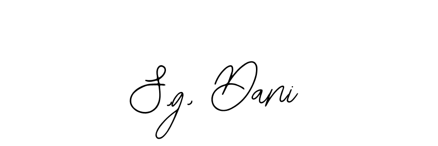 It looks lik you need a new signature style for name S,g, Dani. Design unique handwritten (Bearetta-2O07w) signature with our free signature maker in just a few clicks. S,g, Dani signature style 12 images and pictures png