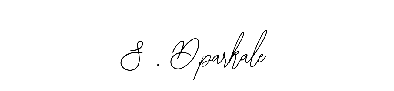 How to make S . D.parkale signature? Bearetta-2O07w is a professional autograph style. Create handwritten signature for S . D.parkale name. S . D.parkale signature style 12 images and pictures png
