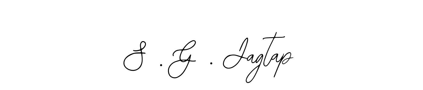 Similarly Bearetta-2O07w is the best handwritten signature design. Signature creator online .You can use it as an online autograph creator for name S . G . Jagtap. S . G . Jagtap signature style 12 images and pictures png