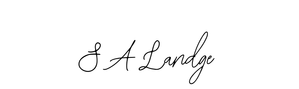 S A Landge stylish signature style. Best Handwritten Sign (Bearetta-2O07w) for my name. Handwritten Signature Collection Ideas for my name S A Landge. S A Landge signature style 12 images and pictures png