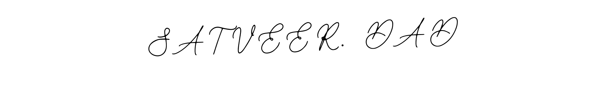 Similarly Bearetta-2O07w is the best handwritten signature design. Signature creator online .You can use it as an online autograph creator for name S A T V E E R.  D A D. S A T V E E R.  D A D signature style 12 images and pictures png