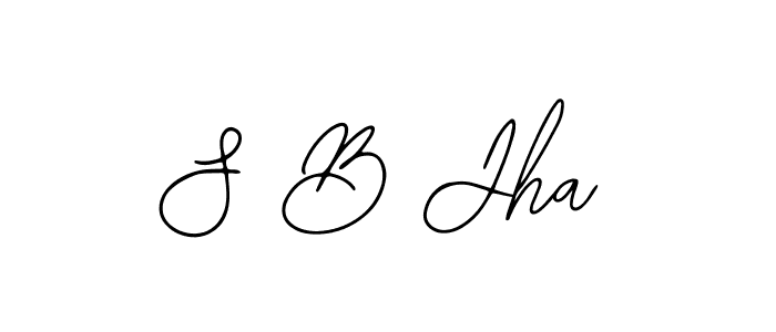 How to make S B Jha signature? Bearetta-2O07w is a professional autograph style. Create handwritten signature for S B Jha name. S B Jha signature style 12 images and pictures png