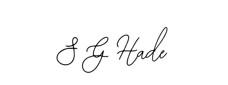 Also we have S G Hade name is the best signature style. Create professional handwritten signature collection using Bearetta-2O07w autograph style. S G Hade signature style 12 images and pictures png