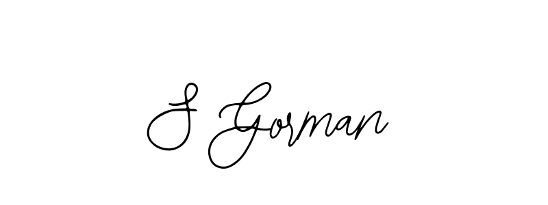 You should practise on your own different ways (Bearetta-2O07w) to write your name (S Gorman) in signature. don't let someone else do it for you. S Gorman signature style 12 images and pictures png