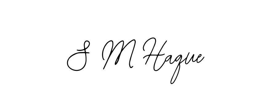 Also we have S M Haque name is the best signature style. Create professional handwritten signature collection using Bearetta-2O07w autograph style. S M Haque signature style 12 images and pictures png