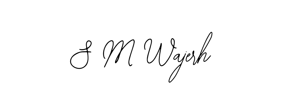 Best and Professional Signature Style for S M Wajerh. Bearetta-2O07w Best Signature Style Collection. S M Wajerh signature style 12 images and pictures png