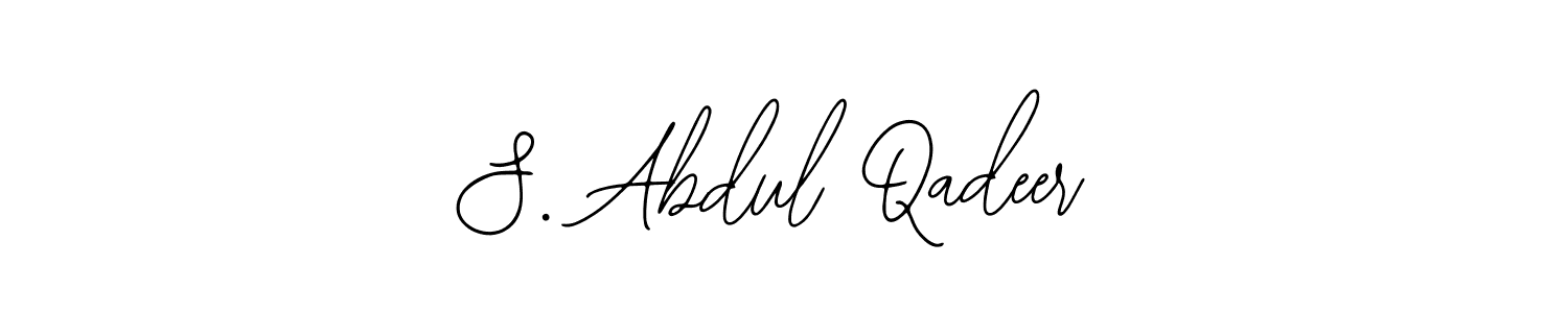 How to make S. Abdul Qadeer name signature. Use Bearetta-2O07w style for creating short signs online. This is the latest handwritten sign. S. Abdul Qadeer signature style 12 images and pictures png