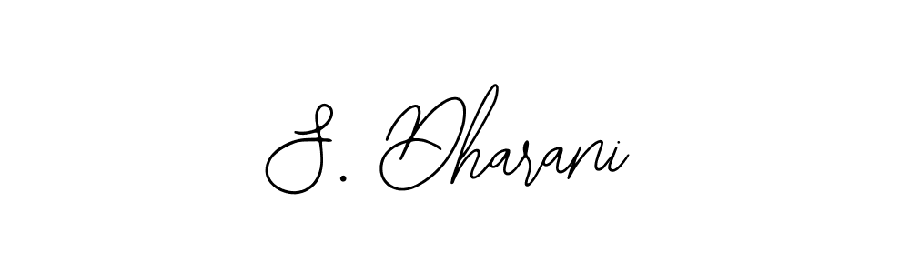 How to make S. Dharani signature? Bearetta-2O07w is a professional autograph style. Create handwritten signature for S. Dharani name. S. Dharani signature style 12 images and pictures png