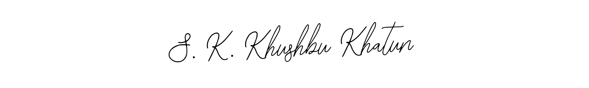 Also we have S. K. Khushbu Khatun name is the best signature style. Create professional handwritten signature collection using Bearetta-2O07w autograph style. S. K. Khushbu Khatun signature style 12 images and pictures png