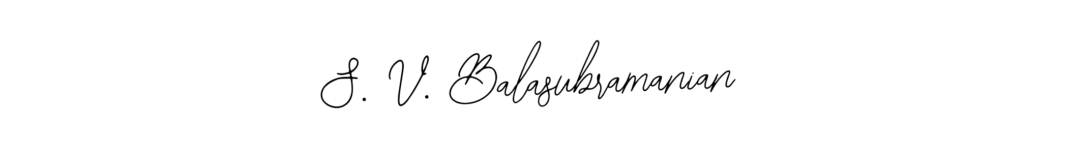 Make a short S. V. Balasubramanian signature style. Manage your documents anywhere anytime using Bearetta-2O07w. Create and add eSignatures, submit forms, share and send files easily. S. V. Balasubramanian signature style 12 images and pictures png