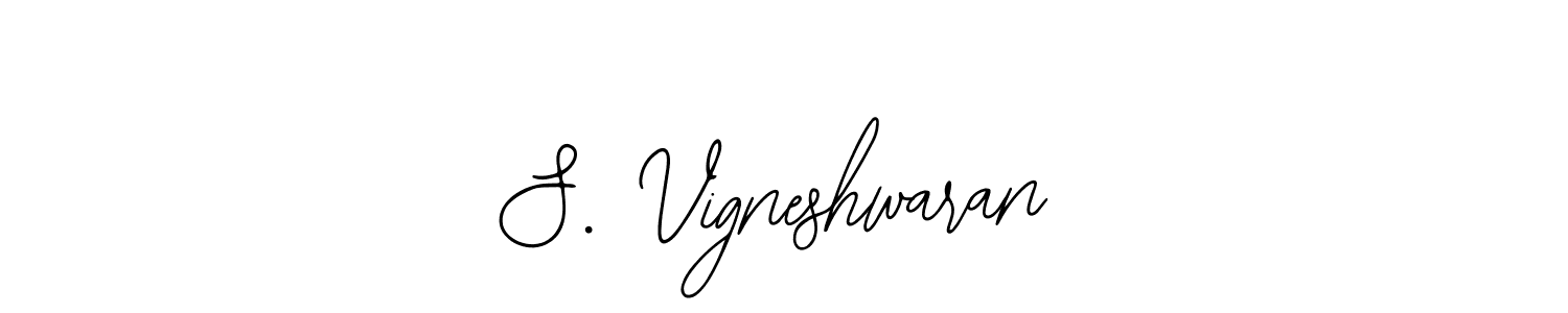 Make a short S. Vigneshwaran signature style. Manage your documents anywhere anytime using Bearetta-2O07w. Create and add eSignatures, submit forms, share and send files easily. S. Vigneshwaran signature style 12 images and pictures png