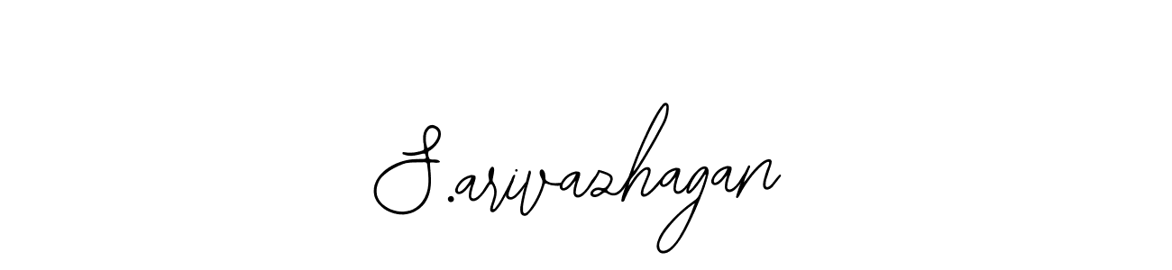 S.arivazhagan stylish signature style. Best Handwritten Sign (Bearetta-2O07w) for my name. Handwritten Signature Collection Ideas for my name S.arivazhagan. S.arivazhagan signature style 12 images and pictures png