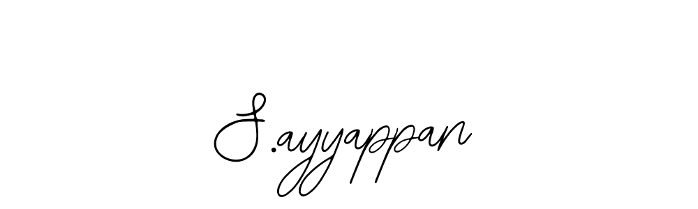 It looks lik you need a new signature style for name S.ayyappan. Design unique handwritten (Bearetta-2O07w) signature with our free signature maker in just a few clicks. S.ayyappan signature style 12 images and pictures png