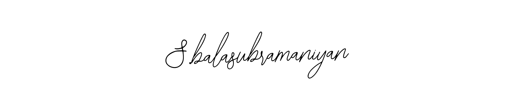 How to Draw S.balasubramaniyan signature style? Bearetta-2O07w is a latest design signature styles for name S.balasubramaniyan. S.balasubramaniyan signature style 12 images and pictures png