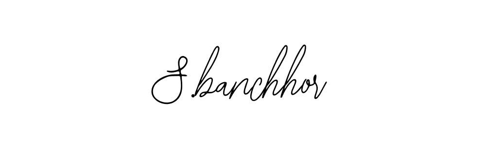 The best way (Bearetta-2O07w) to make a short signature is to pick only two or three words in your name. The name S.banchhor include a total of six letters. For converting this name. S.banchhor signature style 12 images and pictures png