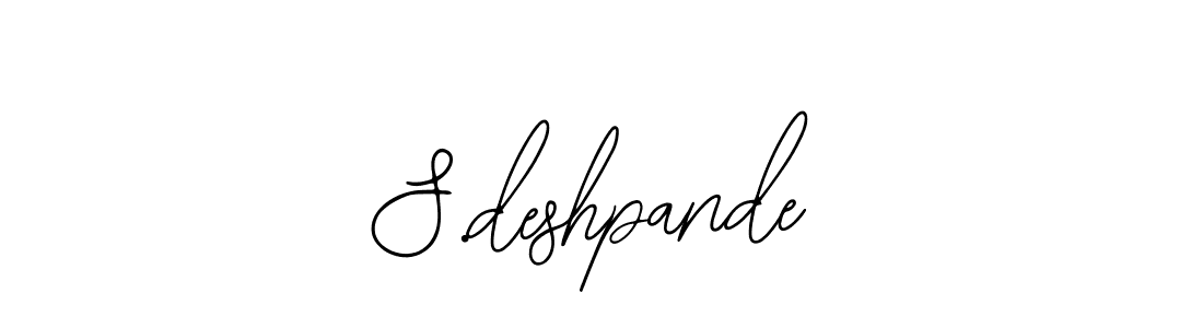 Similarly Bearetta-2O07w is the best handwritten signature design. Signature creator online .You can use it as an online autograph creator for name S.deshpande. S.deshpande signature style 12 images and pictures png