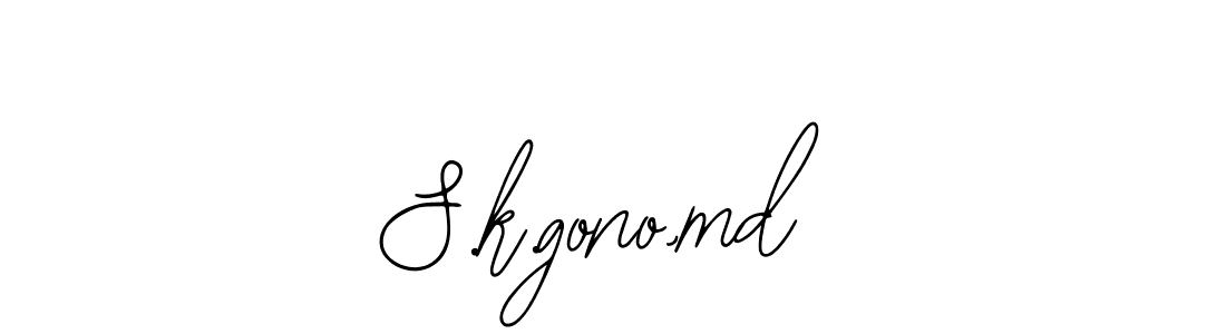 The best way (Bearetta-2O07w) to make a short signature is to pick only two or three words in your name. The name S.k.gono,md include a total of six letters. For converting this name. S.k.gono,md signature style 12 images and pictures png