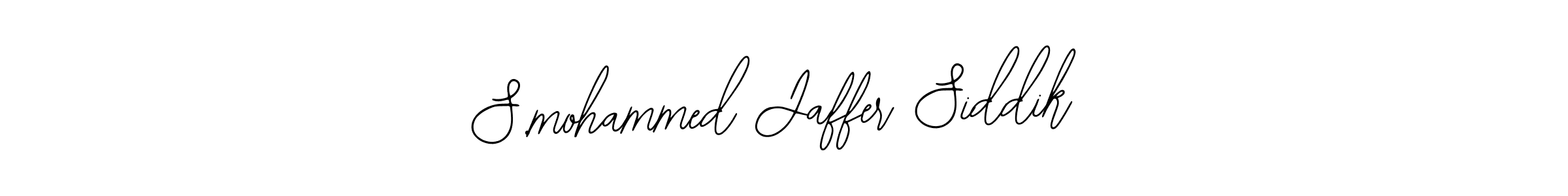 You should practise on your own different ways (Bearetta-2O07w) to write your name (S.mohammed Jaffer Siddik) in signature. don't let someone else do it for you. S.mohammed Jaffer Siddik signature style 12 images and pictures png