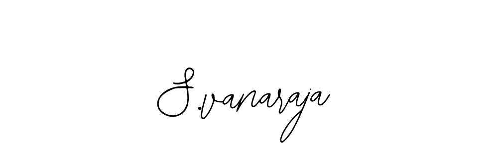 How to make S.vanaraja signature? Bearetta-2O07w is a professional autograph style. Create handwritten signature for S.vanaraja name. S.vanaraja signature style 12 images and pictures png