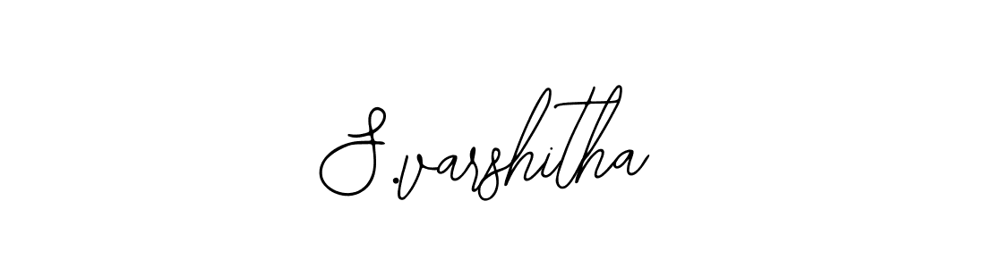 S.varshitha stylish signature style. Best Handwritten Sign (Bearetta-2O07w) for my name. Handwritten Signature Collection Ideas for my name S.varshitha. S.varshitha signature style 12 images and pictures png