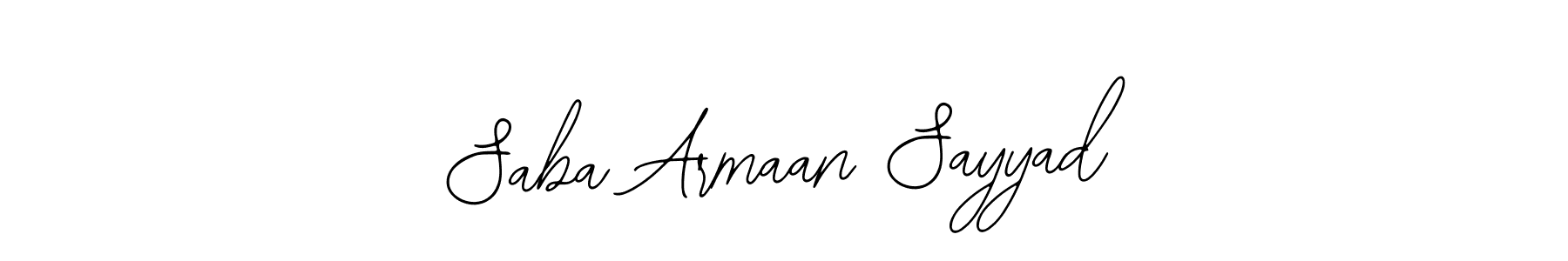 Make a short Saba Armaan Sayyad signature style. Manage your documents anywhere anytime using Bearetta-2O07w. Create and add eSignatures, submit forms, share and send files easily. Saba Armaan Sayyad signature style 12 images and pictures png
