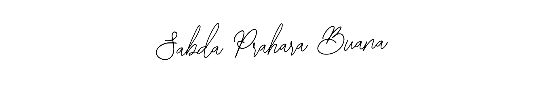 How to make Sabda Prahara Buana name signature. Use Bearetta-2O07w style for creating short signs online. This is the latest handwritten sign. Sabda Prahara Buana signature style 12 images and pictures png