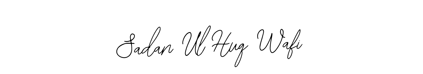 You should practise on your own different ways (Bearetta-2O07w) to write your name (Sadan Ul Huq Wafi) in signature. don't let someone else do it for you. Sadan Ul Huq Wafi signature style 12 images and pictures png