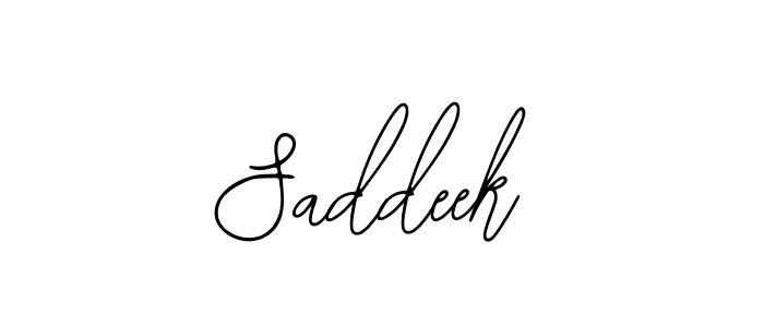 How to make Saddeek signature? Bearetta-2O07w is a professional autograph style. Create handwritten signature for Saddeek name. Saddeek signature style 12 images and pictures png