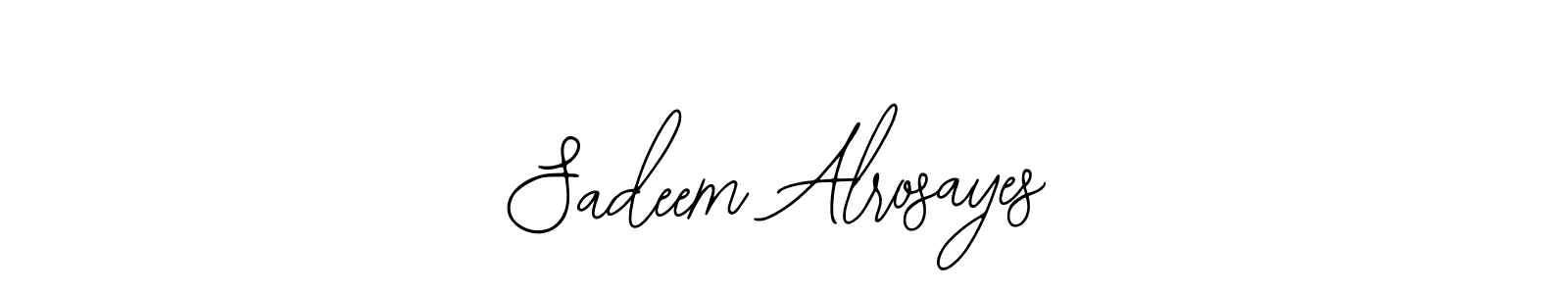 How to make Sadeem Alrosayes signature? Bearetta-2O07w is a professional autograph style. Create handwritten signature for Sadeem Alrosayes name. Sadeem Alrosayes signature style 12 images and pictures png