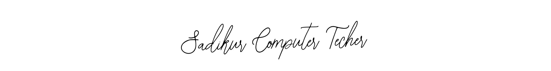 Use a signature maker to create a handwritten signature online. With this signature software, you can design (Bearetta-2O07w) your own signature for name Sadikur Computer Techer. Sadikur Computer Techer signature style 12 images and pictures png