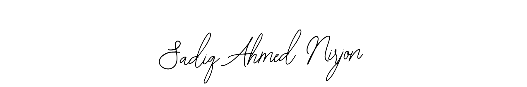 You should practise on your own different ways (Bearetta-2O07w) to write your name (Sadiq Ahmed Nirjon) in signature. don't let someone else do it for you. Sadiq Ahmed Nirjon signature style 12 images and pictures png
