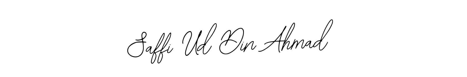 Also You can easily find your signature by using the search form. We will create Saffi Ud Din Ahmad name handwritten signature images for you free of cost using Bearetta-2O07w sign style. Saffi Ud Din Ahmad signature style 12 images and pictures png