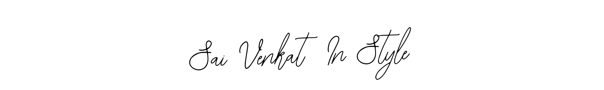 Sai Venkat  In Style stylish signature style. Best Handwritten Sign (Bearetta-2O07w) for my name. Handwritten Signature Collection Ideas for my name Sai Venkat  In Style. Sai Venkat  In Style signature style 12 images and pictures png