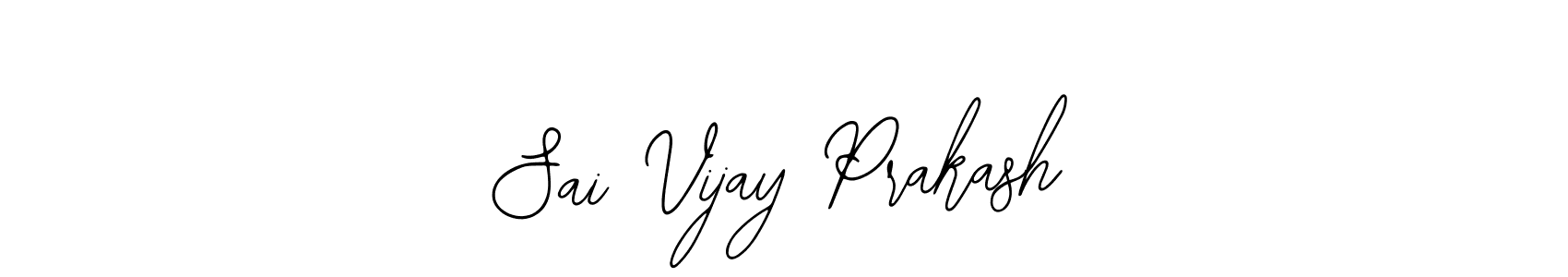 How to make Sai Vijay Prakash signature? Bearetta-2O07w is a professional autograph style. Create handwritten signature for Sai Vijay Prakash name. Sai Vijay Prakash signature style 12 images and pictures png