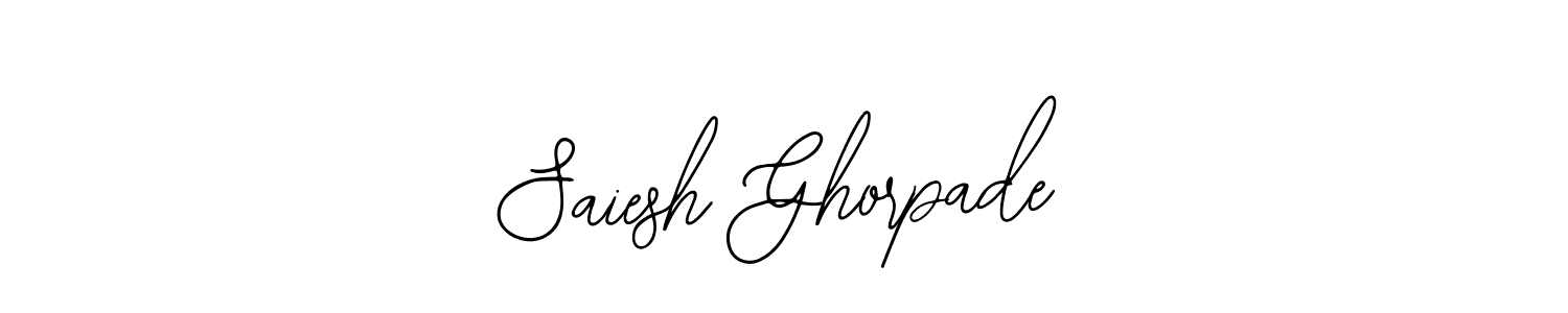 Also we have Saiesh Ghorpade name is the best signature style. Create professional handwritten signature collection using Bearetta-2O07w autograph style. Saiesh Ghorpade signature style 12 images and pictures png