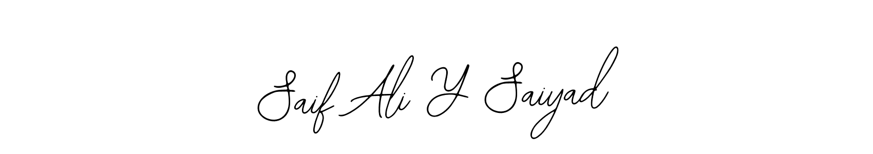 Once you've used our free online signature maker to create your best signature Bearetta-2O07w style, it's time to enjoy all of the benefits that Saif Ali Y Saiyad name signing documents. Saif Ali Y Saiyad signature style 12 images and pictures png